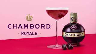 The Chambord Royale