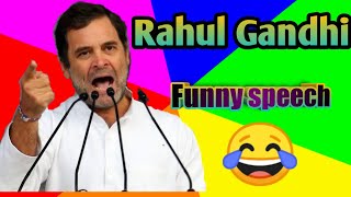 Rahul gandhi funny speech aloo ki ...