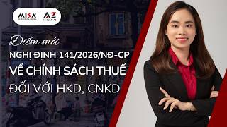 Điểm mới Nghị định 141/2026/NĐ-CP về chính sách thuế đối với HKD, CNKD