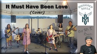 MISSIONED SOULS - It Must Have Been Love (family band cover) (Reaction)