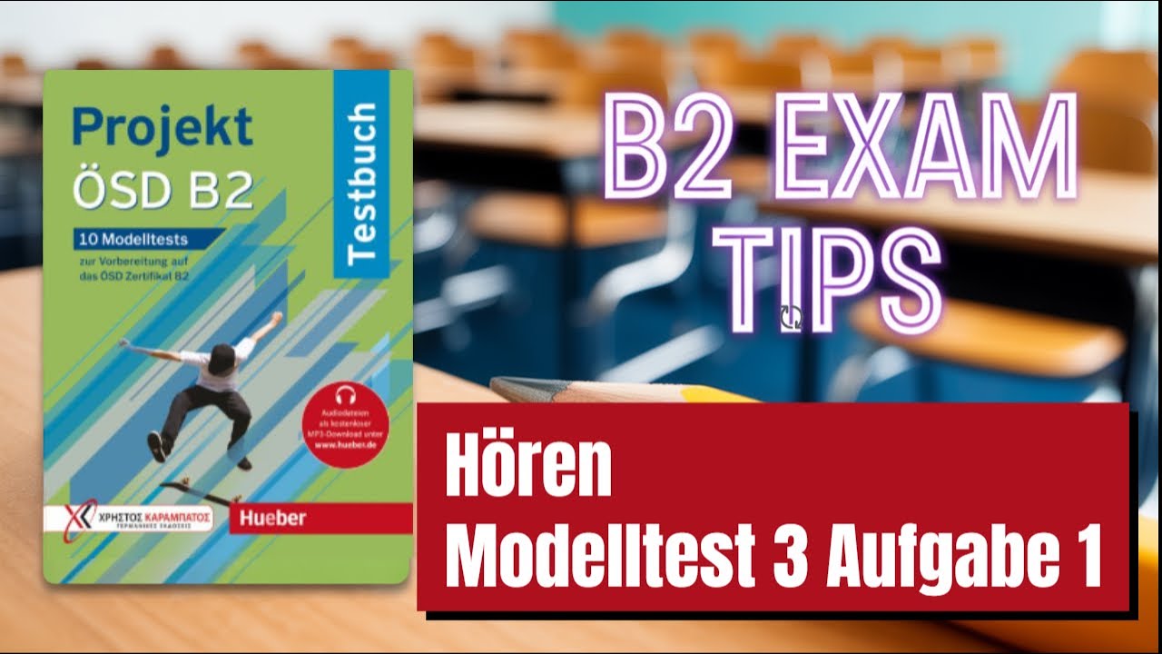 🎧 Projekt ÖSD B2 Hören – Modelltest 3 Aufgabe 1 🎧