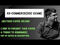 JULY’23 BOARD PAPER SOLUTIONS I HSC 12th COMMERCE REVISION 2024 | BOARD EXAM 2024 I