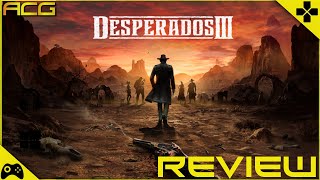 Desperados 3 Review 