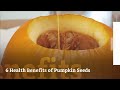 Health Benefits of Pumpkin Seeds; Pumpkin Seeds- Benefits, Nutrition, and Facts