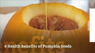 Health Benefits of Pumpkin Seeds; Pumpkin Seeds- Benefits, Nutrition, and Facts