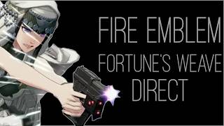 『RSS』Fire Emblem: Fortune's Weave Direct