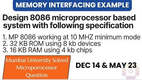Mumbai University Solved Microprocessor Dec 14 and May 23 | Memory Interfacing Example 3 |  L3