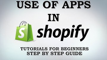 SHOPIFY APPS.  HOW TO ADD APPS IN SHOPIFY