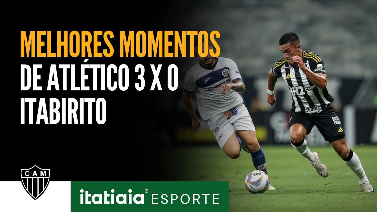 VEJA OS MELHORES MOMENTOS DE ATLÉTICO 3 x 0 ITABIRITO - YouTube