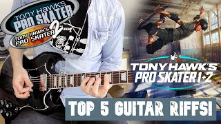 Top 5 Guitar Riffs from Tony Hawks Pro Skater 1 & 2 Soundtrack!