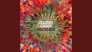 Video thumbnail of "Jeremy Camp - Reign In Me"