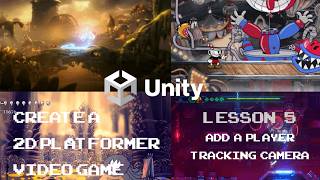 Create a 2D Platformer Video Game with Unity - Lesson 5 - Add a Player Tracking Camera