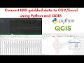 Convert imd gridded grd binary weather data to csvexcel using python and qgis