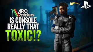 Arc Raiders - Are Console Players More TOXIC Than PC Players!?