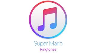 Super Mario ( Ringtones )