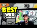 Best Webcam (2020) - TOP 5 🥇