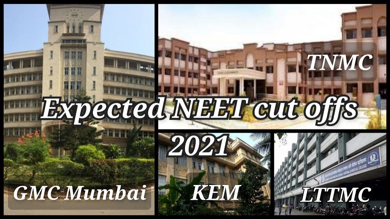 Expected cut offs NEET 2021 Medical Colleges in Maharashtra GMC