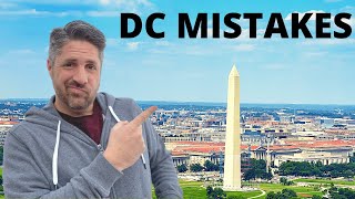 10 mistakes to avoid when visiting Washington, DC