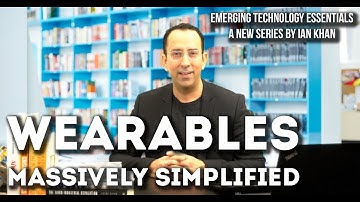 Wearable Technology - Massively Simplified