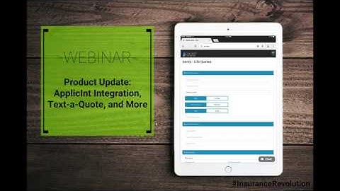 Webinar - Product Update: ApplicInt Integration, Text-a-Quote, And More