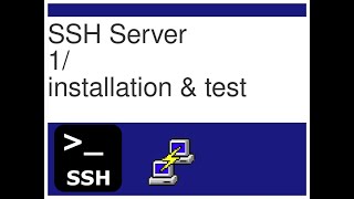 SSH - 1  (install SSH server & Putty)