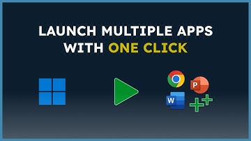How to Launch Multiple Apps with One Click on Windows 10/11