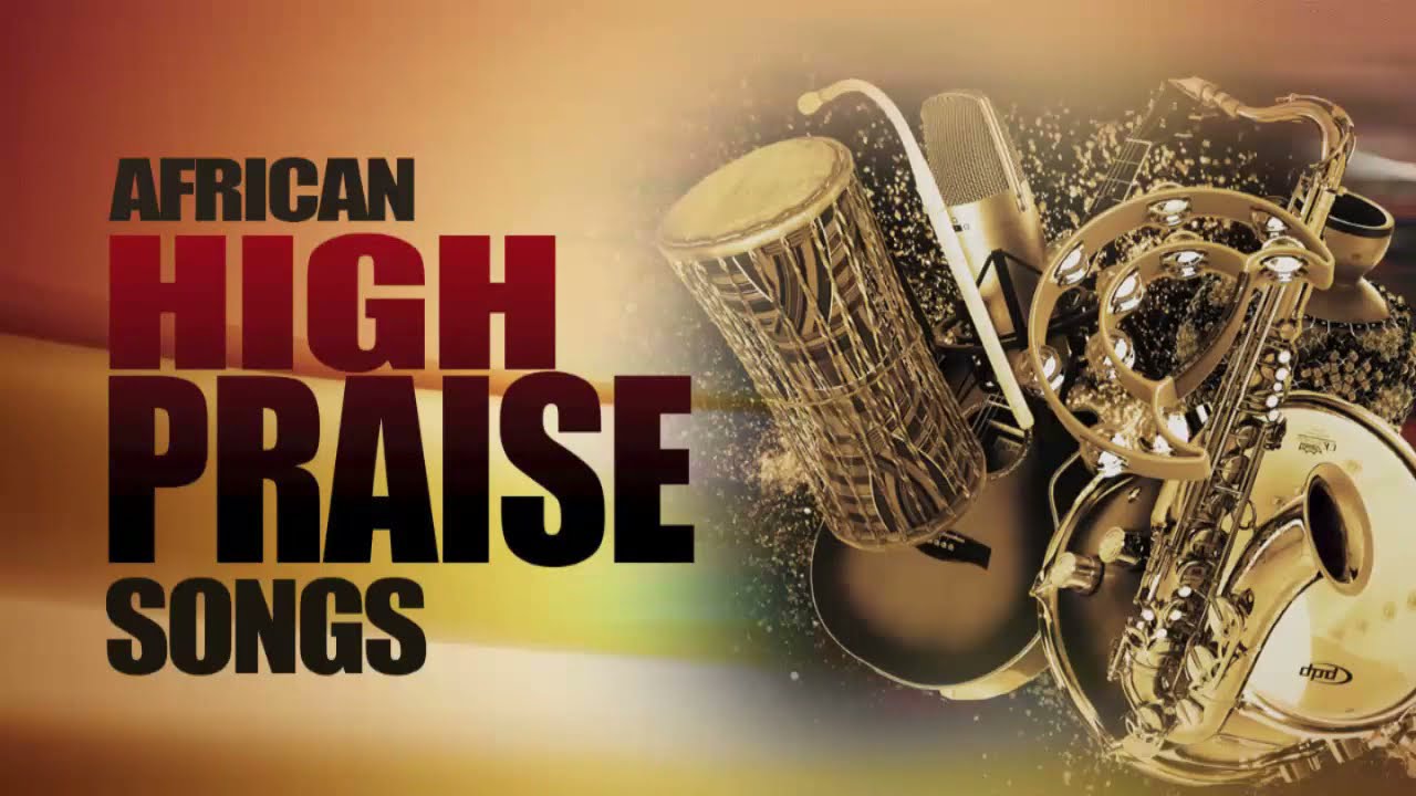 African Praise Medley   Mixtape Naija Africa Church songs   African Mega Praise   Shiloh High praise