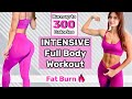 Intense full body workout  burn up to 300 calories at home  fat burn workout  no equipment