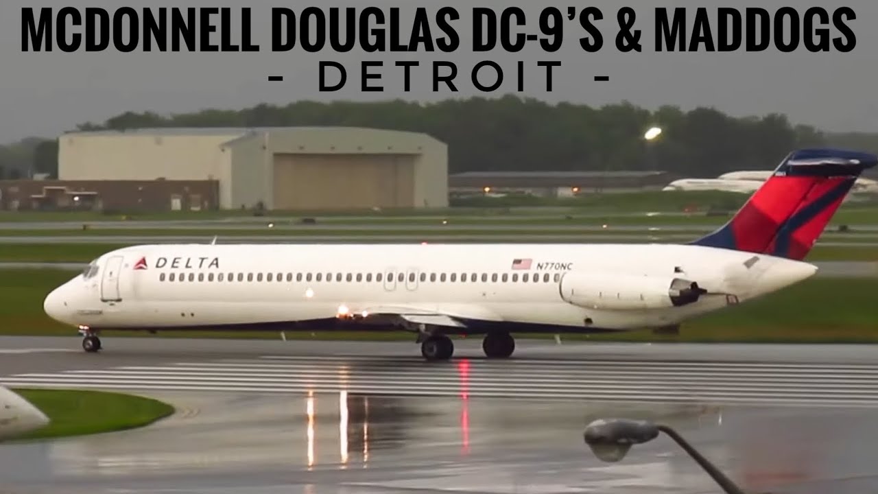 McDonnell Douglas DC-9’s & Maddogs in Detroit!