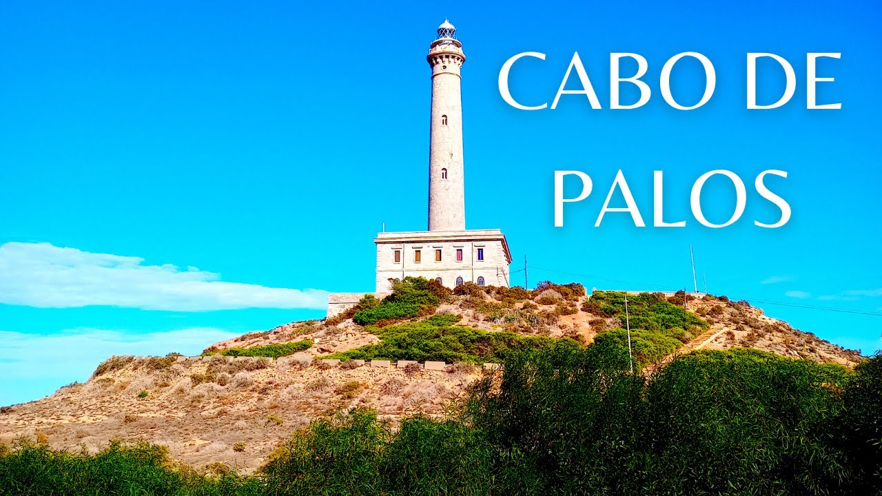 CABO DE PALOS 4K → VISITO EL FARO Y LA CALA REONA⛵