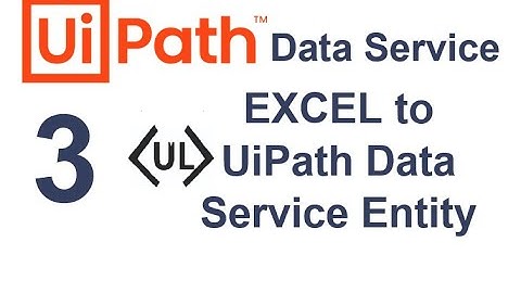 Read Excel Data to UiPath Data Service | Read DataTable from Mobile