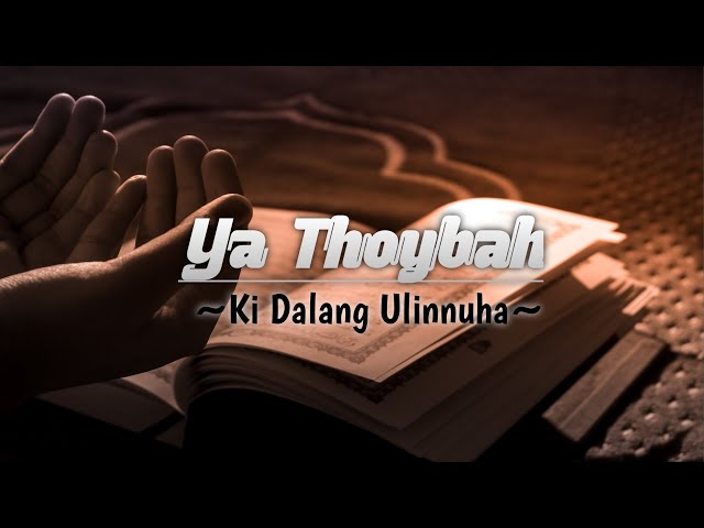 Lirik YA THOYBAH Ki Dalang Ulin/ Tiktok viral / Dalang Cilacap class=