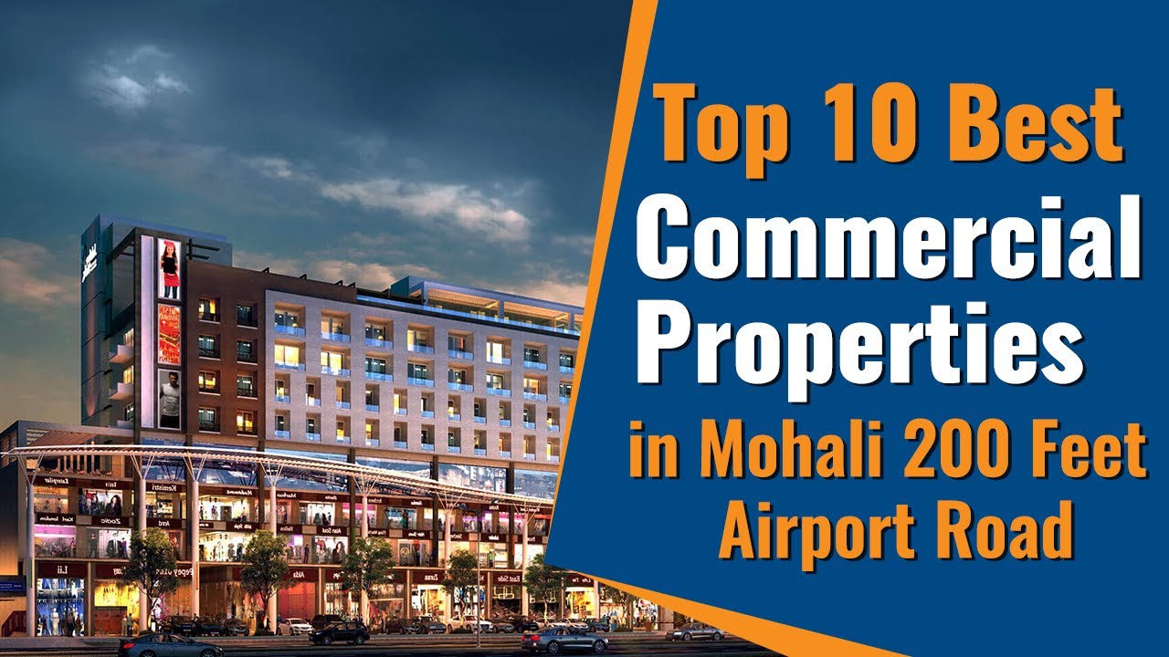 Top 10 Best Commercial Property In Mohali On Airport Road Mohali