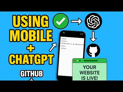 Create Your Website Using Mobile + ChatGPT + GitHub (No Coding App Needed!)