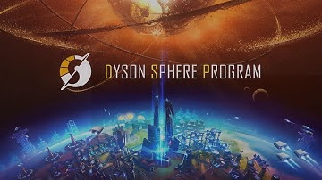 Dyson Sphere Program Gameplay - First Look (4K) (Early Access)