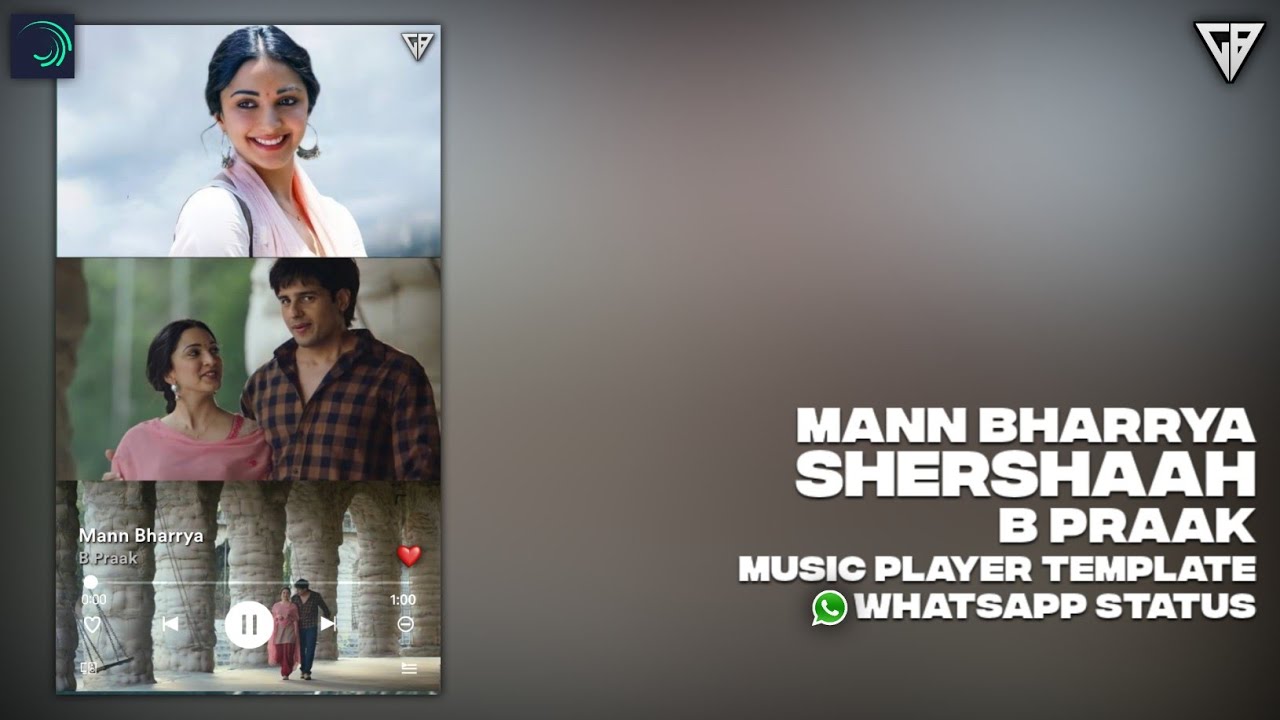 Shershaah Mann Bharrya B Prakk Full screen WhatsApp Status Geo
