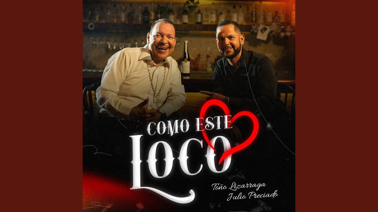 Como Este Loco