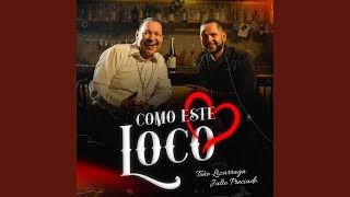 Como Este Loco