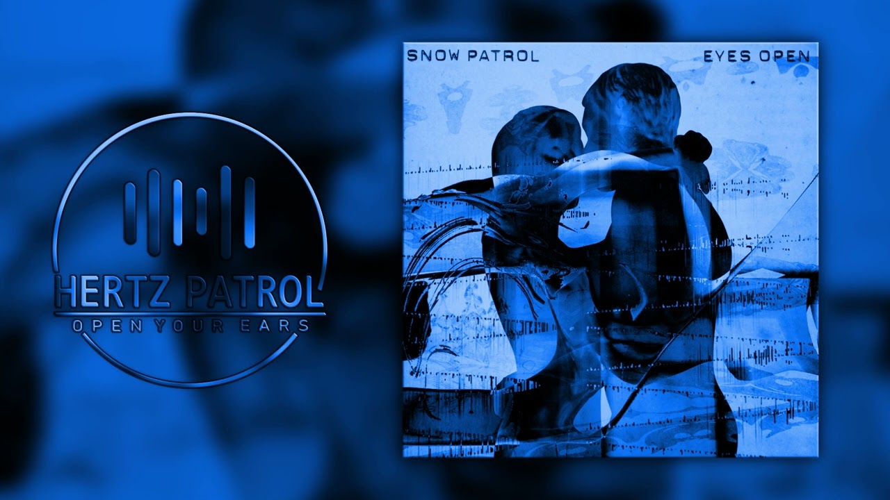 Snow Patrol Open Your Eyes 528hz