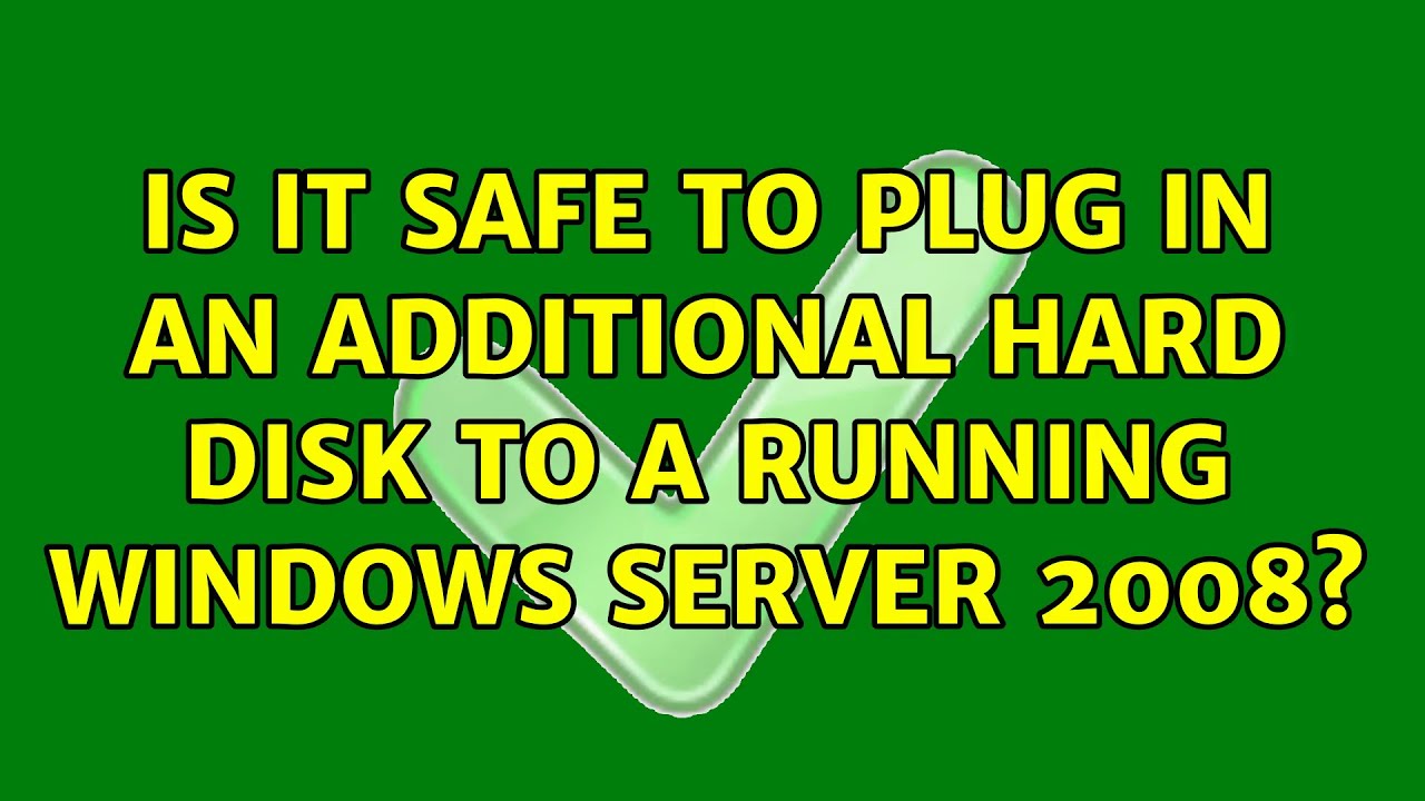 Is it safe to plug in an additional hard disk to a running Windows ...