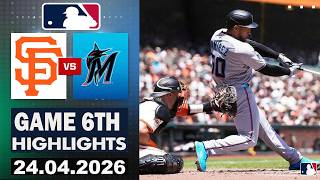 San Francisco Giants Vs Miami Marlins Game 6th Highlights Apr. 24,2026 MLB Season 2026