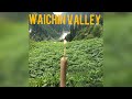 Vlog 5 Stunning View Of Waichin Valley That Prove You Don't Need An Excuse To Visit The Magic Valley