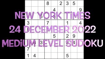 Sudoku solution – New York Times sudoku 24 December 2022 Medium level
