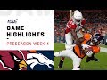 Cardinals vs. Broncos Preseason Week 4 Highlights | NFL 2019