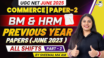 UGC NET Commerce June 2025 | BM & HRM | Previous Year Papers June 2023 | UGC NET Commerce PYQ