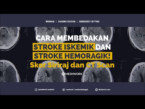 Cara Membedakan Stroke Iskemik dan Stroke Hemoragik! Skor Siriraj dan CT Scan