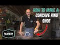 Tutorial how to make a concave hind shoe