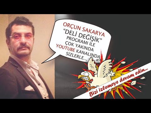 Orçun Sakarya ile Deli Değişik