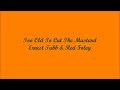 Too old to cut the mustard  ernest tubb  red foley lyrics  letra