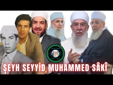 SULTAN ŞEYH SEYYİD MUHAMMED SÂKÎ ELHÜSEYNİ HAZRETLERİ GENÇLİĞİNDEN GÜNÜMÜZE